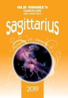 Old Moore's Horoscope 2019: Sagittarius