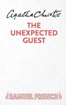 The Unexpected Guest : Play