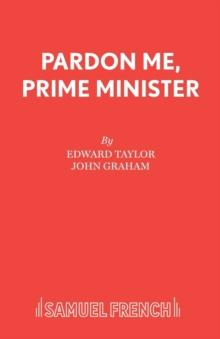 Pardon Me, Prime Minister