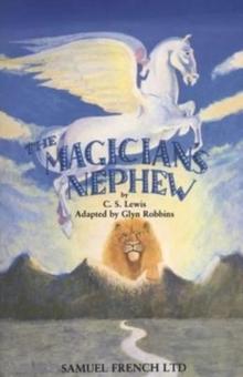 The Magician's Nephew : Play