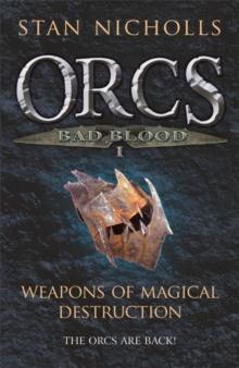 Orcs Bad Blood I : Weapons of Magical Destruction