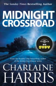 Midnight Crossroad : Now a major TV series: MIDNIGHT, TEXAS