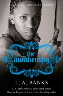 The Awakening : A Vampire Huntress Legend Book