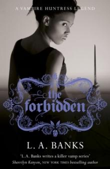 The Forbidden : A Vampire Huntress Legend Book