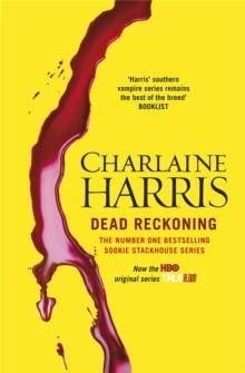 Dead Reckoning : A True Blood Novel