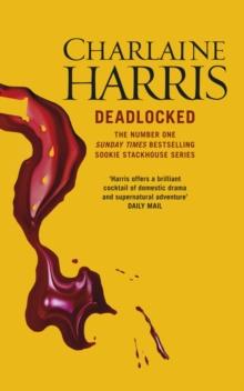 Deadlocked : A True Blood Novel