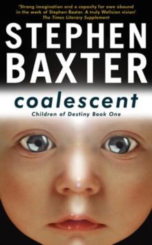 Coalescent : Destiny's Children Book One