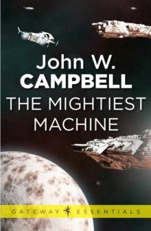 The Mightiest Machine : Aarn Munro Book 1