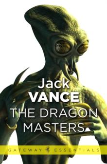 The Dragon Masters and Other Stories