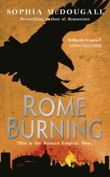 Rome Burning : Volume II