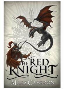 The Red Knight : An epic historical fantasy with action, dragons and war, a must read for GAME OF THRONES fans