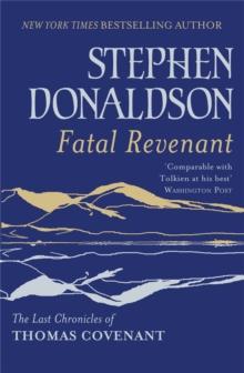 Fatal Revenant : The Last Chronicles Of Thomas Covenant