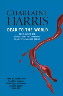 Dead To The World : A True Blood Novel