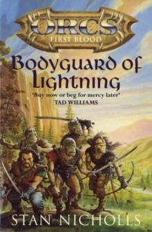 Bodyguard Of Lightning : Orcs First Blood