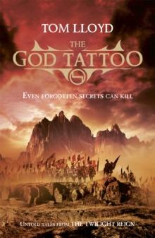 The God Tattoo : Untold Tales from the Twilight Reign