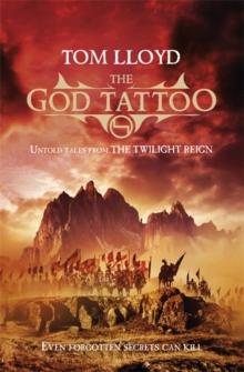 The God Tattoo : Untold Tales from the Twilight Reign