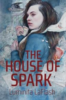 The House of Spark