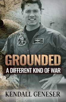 Grounded : A Different Kind of War