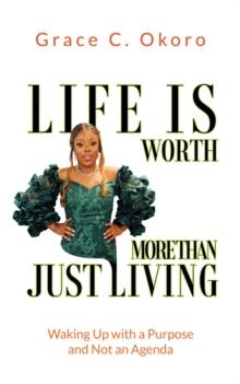 Life Is Worth More Than Just Living