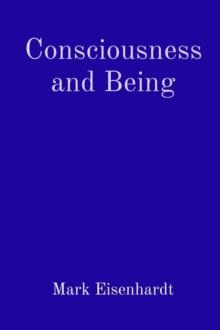 Consciousness and Being