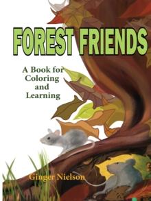 Forest Friends : A book for coloring and learning