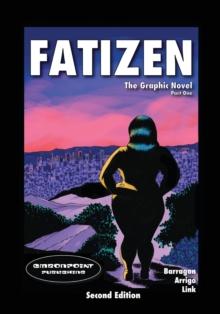 Fatizen : The Graphic Novel, Part One