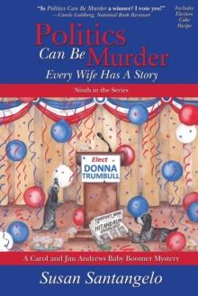 Politics Can Be Murder : Every Wife Has a Story