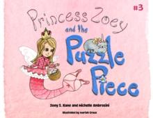 Princess Zoey and the Puzzle Piece