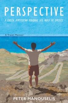 Perspective : A Greek American finding his way in Greece