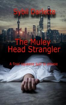 The Muley Head Strangler