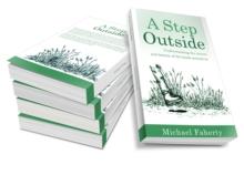 A Step Outside : Understanding the nature and history of the lands around us