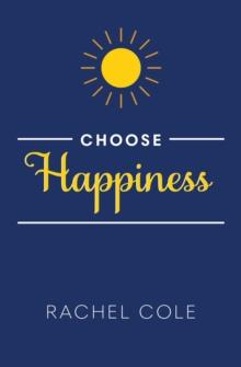 Choose Happiness