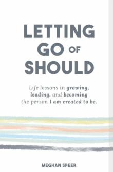 Letting Go of Should