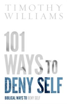 101 Ways to Deny Self