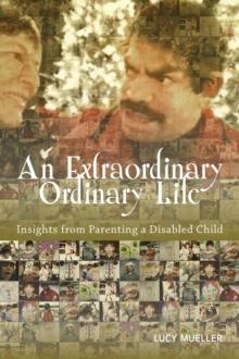 An Extraordinary/Ordinary Life