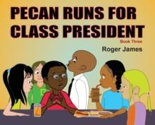 Pecan Runs for Class President