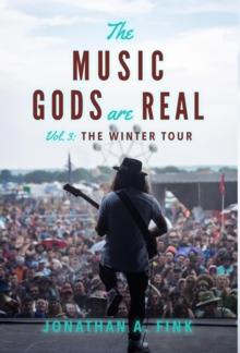 The Music Gods are Real : Vol. 3 - The Winter Tour