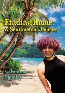 Finding Home : A Sentimental Journey