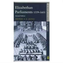 Elizabethan Parliaments 1559-1601