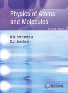 Physics of Atoms and Molecules