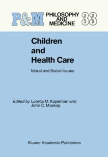 Children and Health Care : Moral and Social Issues