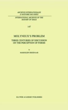 Molyneux's Problem : Three Centuries of Discussion on the Perception of Forms