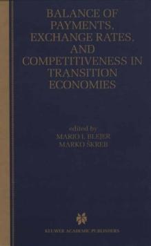 Balance of Payments, Exchange Rates, and Competitiveness in Transition Economies