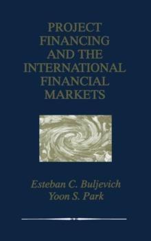 Project Financing and the International Financial Markets