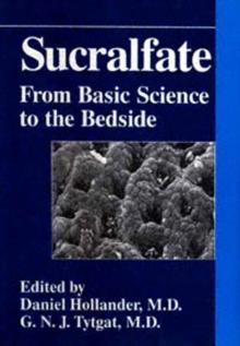 Sucralfate : From Basic Science to the Bedside