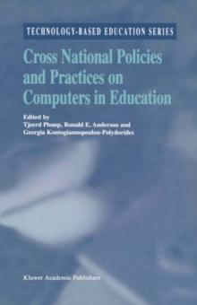 Cross National Policies and Practices on Computers in Education