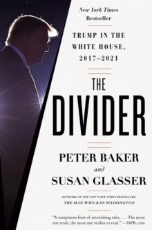 The Divider : Trump in the White House, 2017-2021