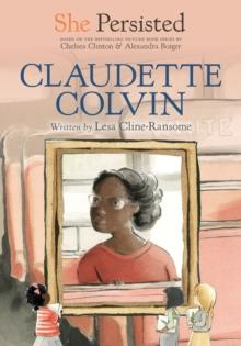 She Persisted: Claudette Colvin