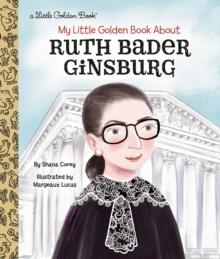 My Little Golden Book About Ruth Bader Ginsburg