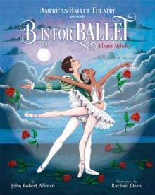 B Is For Ballet